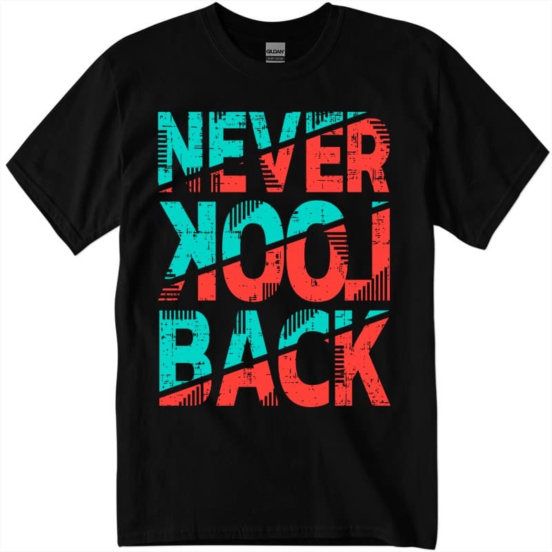 gig500_21_blk Never Look Back T-shirt